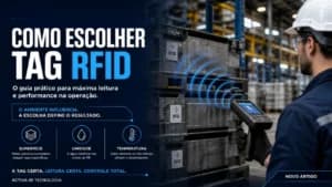 Como escolher tag RFID? Guia prático para garantir precisão na logística