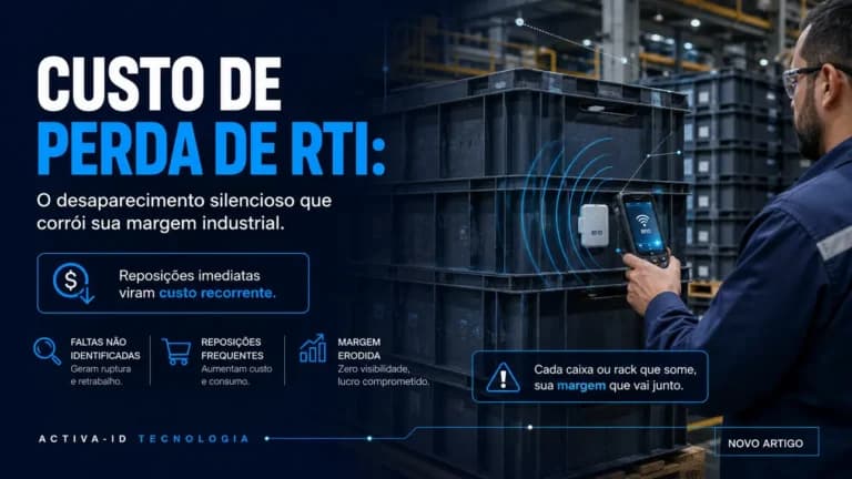 Qual o custo real da perda de RTI na logística industrial?