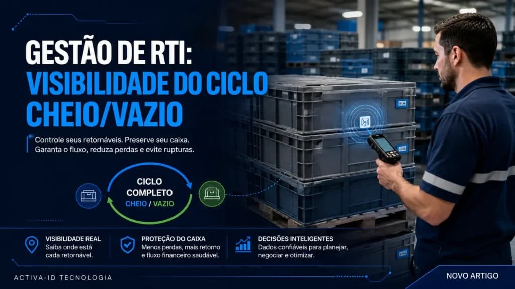 Como a gestão de RTI embalagens retornáveis otimiza a logística?