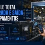 Como fazer controle de entrada e saída de equipamentos?